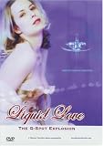 Liquid Love: The G-Spot Explosion