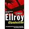All of JAMES ELLROY's novels : IN ORDER