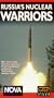Nova: Russia's Nuclear Warriors [VHS]