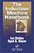 The Induction Machine Handbook (Electric Power Engineering Series)
