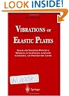 Vibrations of Elastic Plates: Linear and Nonlinear Dynamical Modeling of Sandwiches, Laminated Composites, and Piezoelectric Layers (Mechanical Engineering Series)