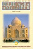 Delhi, Agra and Jaipur Odyssey Illustrated Guide to (Odyssey Illustrated Guides)