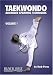 Taekwondo: Advanced Sparring Techniques Volumes 1 - by Herb Perez