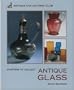 Starting To Collect Antique Glass (Starting to Collect Series)