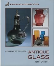 Starting to Collect Antique Glass
