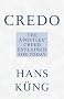 Credo: Apostles' Creed Explained for Today