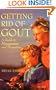 Getting Rid of Gout: A Guide to Management and Prevention