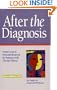 After the Diagnosis : From Crisis to Personal Renewal for Patients With Chronic Illness