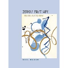 Zeppo's First Wife: New and Selected Poems (Phoenix Poets)