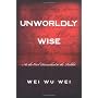 Unworldly Wise: As the Owl Remarked to the Rabbit
