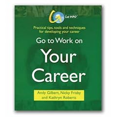 Go to Work on Your Career (Go Mad)