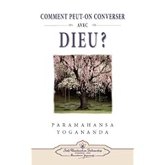 Comment peut-on converser avec Dieu ?