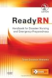 ReadyRN: Handbook for Disaster Nursing and Emergency Preparedness