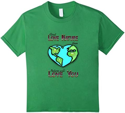 Kids First Love Nature You Happy Earth Day National World Shirt 8 Grass