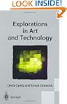 Explorations in Art and Technology