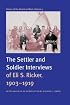 Voices of the American West, Volume 2: The Settler and Soldier Interviews of Eli S. Ricker, 1903-1919 (Voices of the American West)