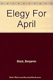 Elegy for April