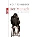 Der Mensch: Eine Karriere