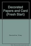 Decorated papers and cards