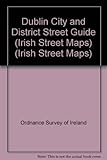 Dublin city and district street guide