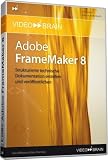 Adobe FrameMaker 8. Strukturierte technische Dokumentation erstellen und veröffentlichen