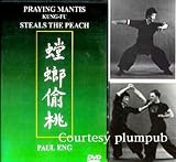 Praying Mantis Kung Fu Steals the Peach