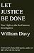 Let Justice Be Done
