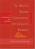 Tu Wans Stone Cat. of Cloudy Forest: A Commentary and Synopsis