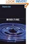 Mind Time: The Temporal Factor in Consciousness (Perspectives in Cognitive Neuroscience)