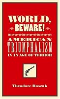 World, Beware! (Provocations)