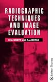 Radiographic Technique and Image Evaluation (C & H)