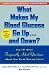 Book What Makes My Blood Glucose Go Up...And Down? And 101 Other Frequently Asked Questions About Your Blood Glucose Levels