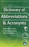 Dictionary of Abbreviations and Acronyms (Wordsworth Reference)