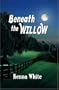 Beneath the Willow