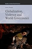Globalization, violence and world governance