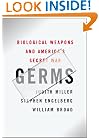 Germs : Biological Weapons and America's Secret War