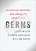 Books : Germs: Biological Weapons and America's Secret War