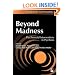 Beyond Madness: Psychosocial Interventions in Psychosis (Therapeutic Communities)
