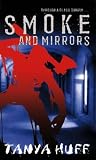 Smoke and Mirrors