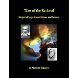 Tales of the Rational : Skeptical Essays About Nature and Science