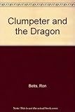 Clumpeter and the dragon