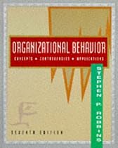 Organizational Behavior (Concepts Controversies Applications)