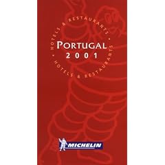 Michelin Red Guide 2001: Portugal (Michelin Red Hotel & Restaurant Guides)