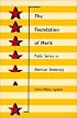 The Foundation of Merit: Public Service in American Democracy (Interpreting American Politics)