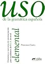 USO De La Gramatica Espanola: Nivel Elemental
