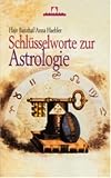 Produkt-Bild: Schl&uuml;sselworte zur Astrologie.