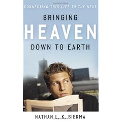 Bringing Heaven Down to Earth: Connecting This Life to the Next