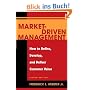 Market-Driven Management: How to Define, Develop, and Deliver Customer Value (Wiley Series on Marketing Management)