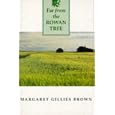 Far from the Rowan Tree