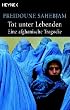 Tot unter Lebenden. Eine afghanische Trag�die
